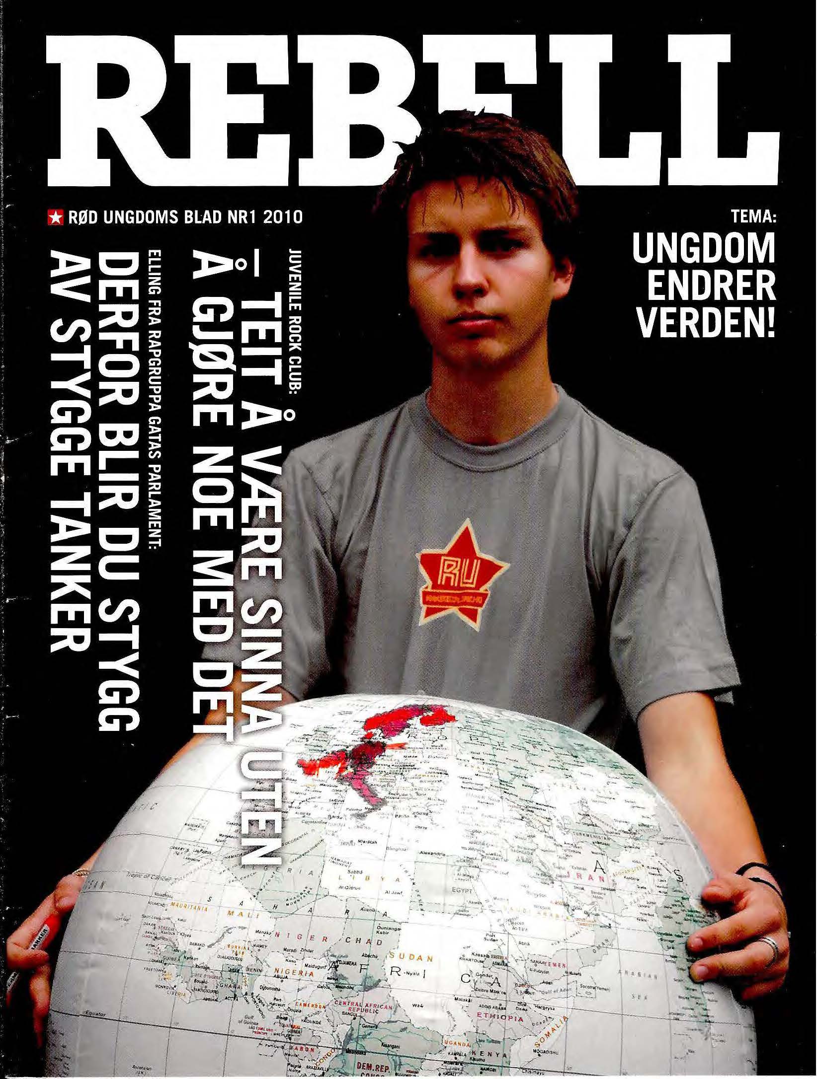 Rebell nr 1, 2010 