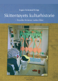 Ingunn Grimstad Klepp: Skittentøyets kulturhistorie hvorfor kvinner vasker klær